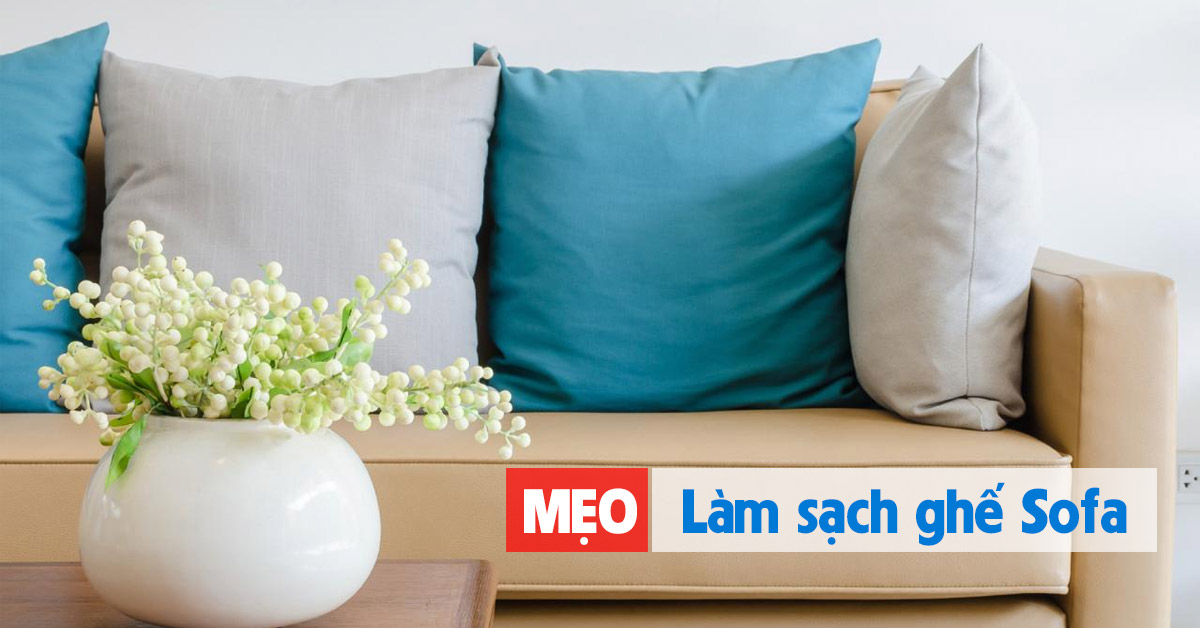 mẹo làm sạch ghế sofa