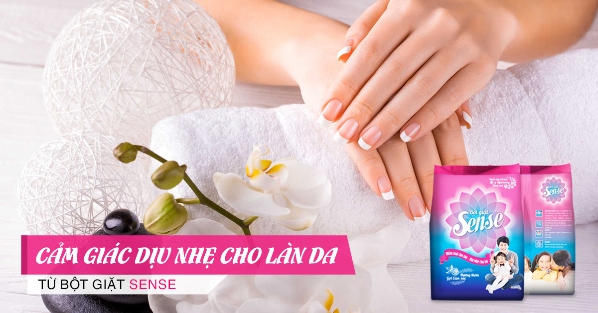 cảm giác dịu nhẹ trên da với sense